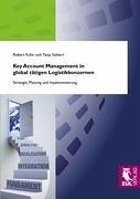 Key Account Management in global tätigen Logistikkonzernen