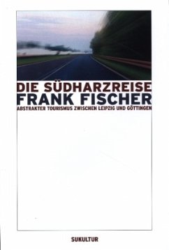 Die Südharzreise - Fischer, Frank