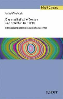 Das musikalische Denken und Schaffen Carl Orffs - Weinbuch, Isabel