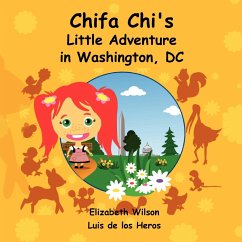Chifa Chi's Little Adventure in Washington DC - De Los Heros, Luis Wilson, Elizabeth