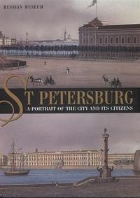St. Petersburg. A Portrait of the City and his Citzens - Petrova, Evgenia