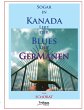 Sogar in Kanada lebt der Blues der... - Bild 1