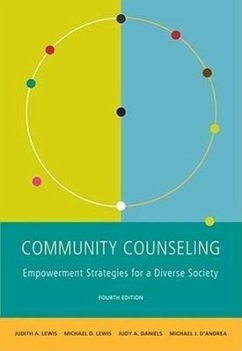 Community Counseling: A Multicultural-Social Justice Perspective - Lewis, Judith A.; Lewis, Michael D.; Daniels, Judy A.