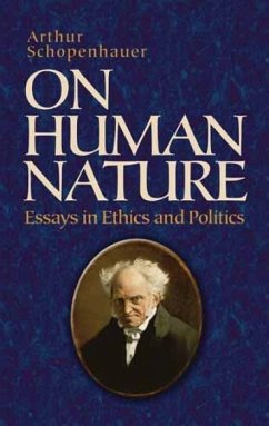 On Human Nature - Schopenhauer, Arthur; Griffith, Samuel B