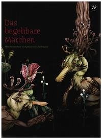 Das begehbare Märchen