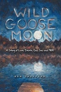 Wild Goose Moon - Ben Shepperd, Shepperd; Shepperd, Ben