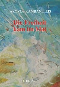 Die Freiheit kam im Mai