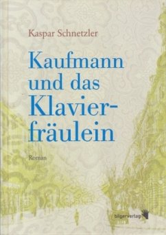 Kaufmann und das Klavierfräulein - Schnetzler, Kaspar