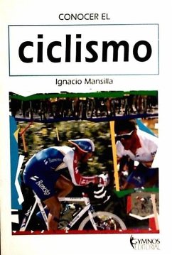 Conocer el ciclismo - Mansilla Calzo, Ignacio