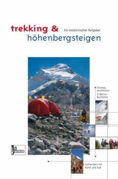 trekking & expeditionsbergsteigen - Hochholzer, Thomas;Burtscher, Martin