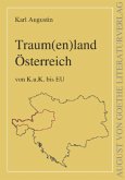 Traum(en)land Österreich Traum(en)land Österreich