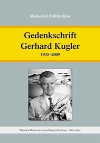 Gedenkschrift Gerhard Kugler 1935–2009