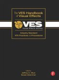 The VES Handbook of Visual Effects