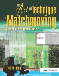 The Art and Technique of Matchmoving - Hornung, Erica