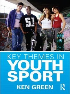 Key Themes in Youth Sport - Green, Ken