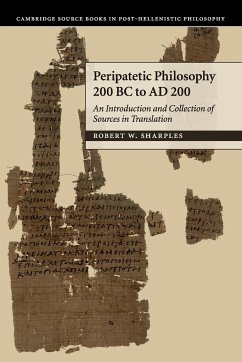 Peripatetic Philosophy, 200 BC to AD 200 - Sharples, Robert W.