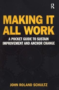 Making It All Work - Schultz, John R