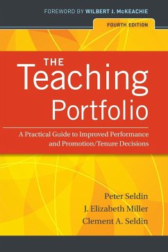 The Teaching Portfolio - Seldin, Peter; Miller, J Elizabeth; Seldin, Clement A
