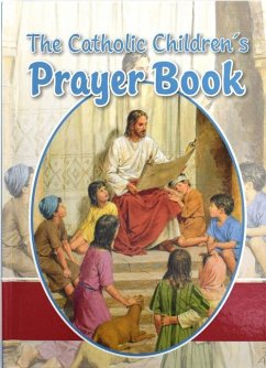 The Catholic Children's Prayer Book - Savary, Louis M
