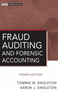 Fraud Auditing and Forensic Accounting - Singleton, Tommie W.; Singleton, Aaron J.