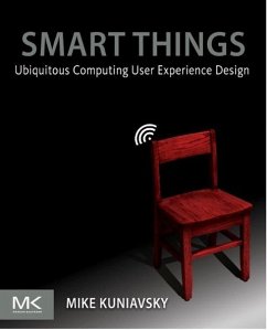 Smart Things - Kuniavsky, Mike (Founder, ThingM)