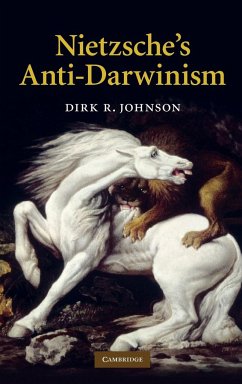 Nietzsche's Anti-Darwinism - Johnson, Dirk R.