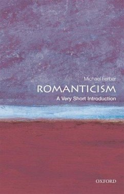 Romanticism: A Very Short Introduction - Ferber, Michael