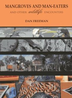 Mangroves and Man-Eaters - Freeman, Dan