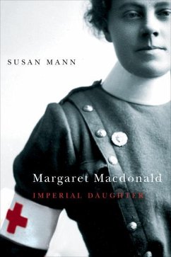 Margaret MacDonald: Imperial Daughter Volume 2 - Mann, Susan