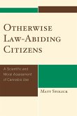 Otherwise Law-Abiding Citizens