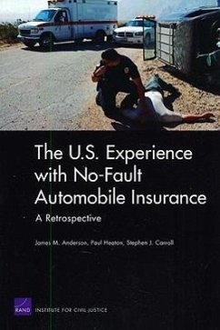 The U.S. Experience with No-Fault Automobile Insurance - Anderson, James M