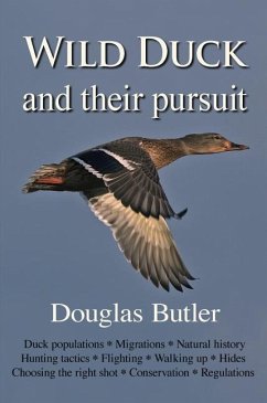 Wild Duck and Their Pursuit - Butler, Douglas