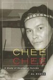 Chee Chee: A Study of Aboriginal Suicide Volume 39