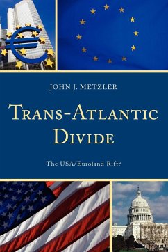 Trans-Atlantic Divide - Metzler, John J.