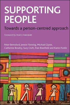 Supporting People: Towards a Person-Centred Approach - Beresford, Peter; Fleming, Jennie; Glynn, Michael