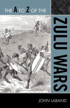 The to Z of the Zulu Wars - Laband, John