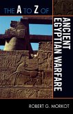 The to Z of Ancient Egyptian Warfare