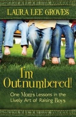 I'm Outnumbered! - Groves, Laura Lee