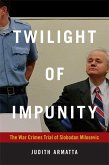 Twilight of Impunity