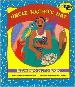 Uncle Nacho's Hat / El Sombrero del Tío Nacho - Rohmer, Harriet