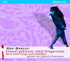 Einmal gebissen, total hingerissen (3 Audio-CDs) - Mancusi, Mari