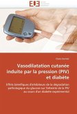 Vasodilatation cutanée induite par la pression (piv) et diabète Vasodilatation cutanée induite par la pression (piv) et diabète