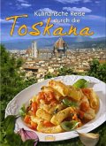 Kulinarische Reise durch die Toskana
