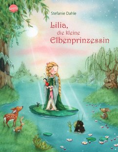 Lilia, die kleine Elbenprinzessin Bd.1 - Dahle, Stefanie