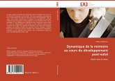 Dynamique de la mémoire au cours du développement post-natal