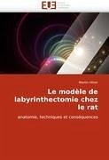 Le modèle de labyrinthectomie chez le rat - Hitier, Martin