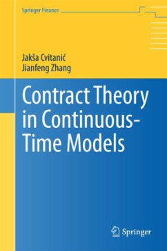 Contract Theory in Continuous-Time Models - Cvitanic, Jaksa;Zhang, Jianfeng
