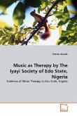 Music as Therapy by The Iyayi Society of Edo State, Nigeria
