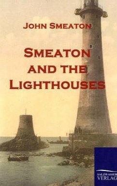 Smeaton and the Lighthouses - Smeaton, John