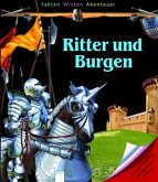 Ritter und Burgen / Fakten - Wissen - Abenteuer junior Bd.5